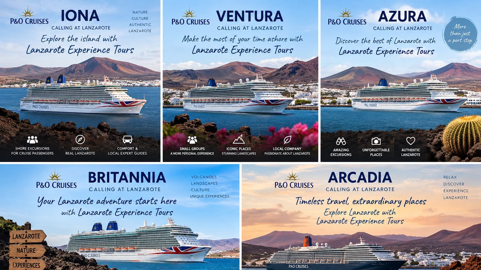 P&O Cruises ships calling at Lanzarote – Iona, Ventura, Azura, Britannia and Arcadia.