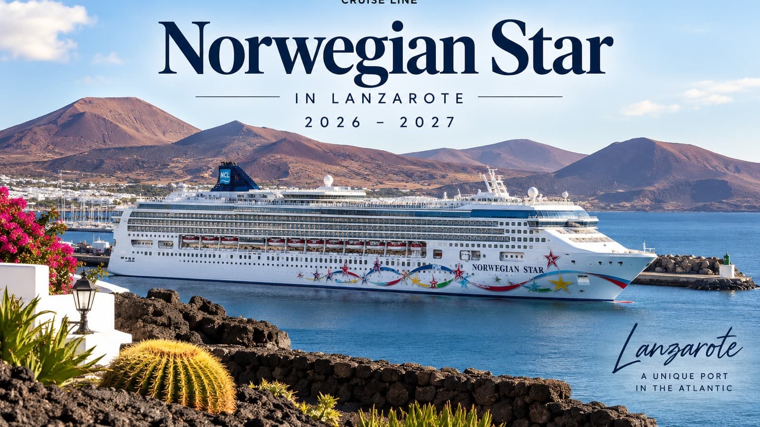Norwegian Star en Lanzarote 2026–2027 – excursiones para cruceristas
