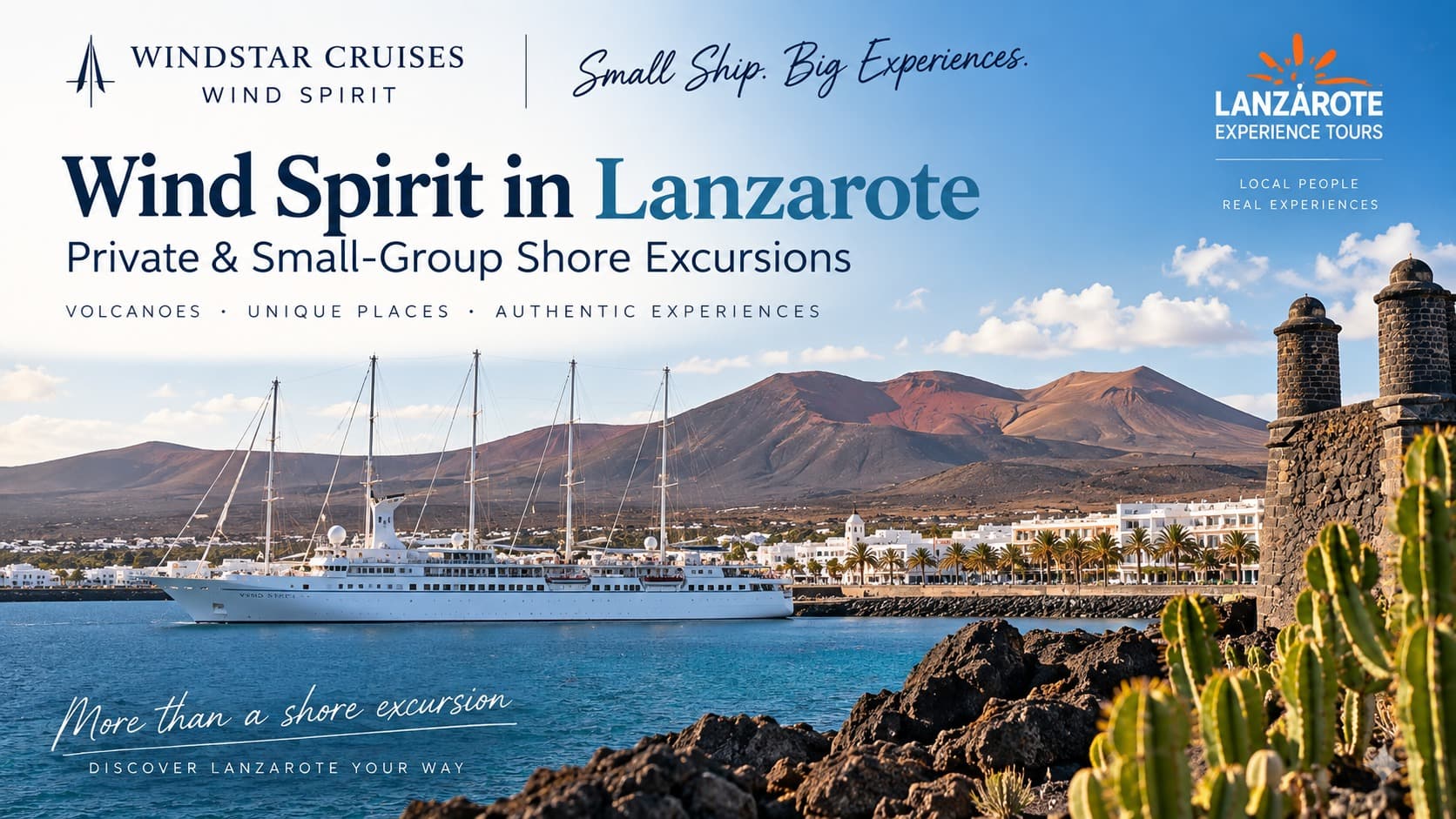 Wind Spirit de Windstar Cruises en Lanzarote – excursiones privadas y en grupo pequeño